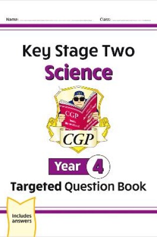 Cover of New KS2 Science Year 4 Targeted Question Book (includes answers)