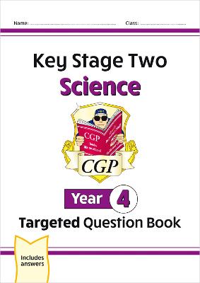 Book cover for New KS2 Science Year 4 Targeted Question Book (includes answers)