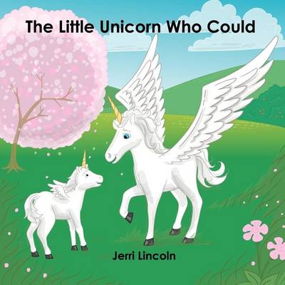 Book cover for The Little Unicorn Who Could