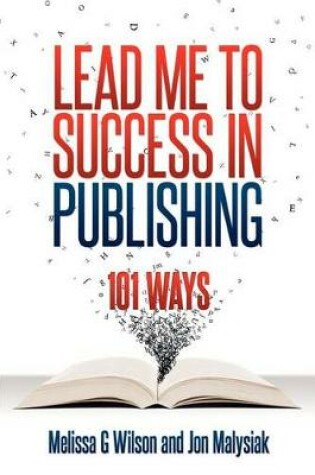 Cover of Lead Me to Success in Publishing