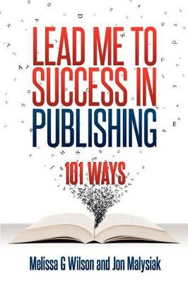 Book cover for Lead Me to Success in Publishing