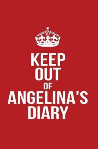 Cover of Keep Out of Angelina's Diary
