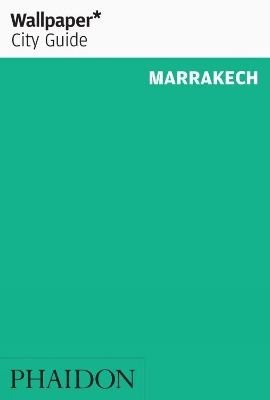 Cover of Wallpaper* City Guide Marrakech 2011