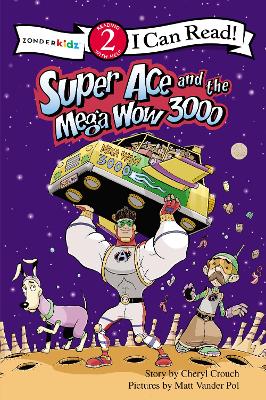 Book cover for Super Ace and the Mega Wow 3000