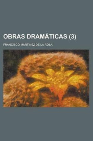 Cover of Obras Dramaticas (3 )