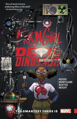 Book cover for Moon Girl and Devil Dinosaur Vol. 3: The Smartest There Is