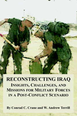 Book cover for Reconstructing Iraq