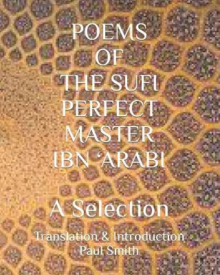 Book cover for Poems of the Sufi Perfect Master Ibn 'Arabi