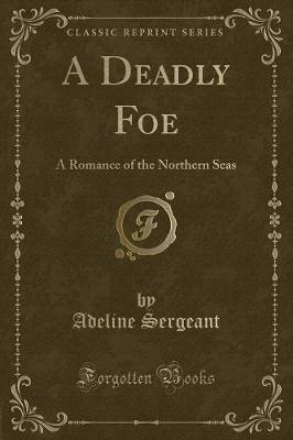 Book cover for A Deadly Foe