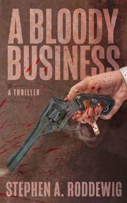 Book cover for A Bloody Business