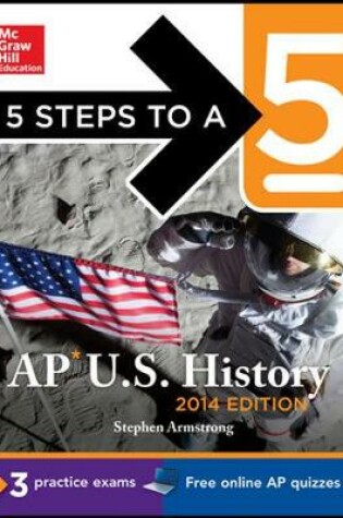 Cover of 5 Steps to a 5 AP U.S. History, 2014 Edition