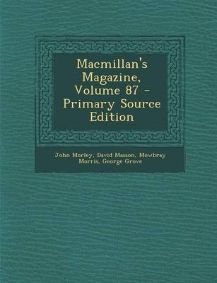 Book cover for MacMillan's Magazine, Volume 87