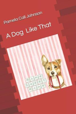 Book cover for A Dog Like That