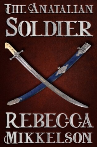 Cover of The Anatalian Soldier
