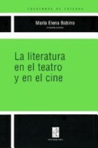 Cover of La Literatura En El Teatro y En El Cine