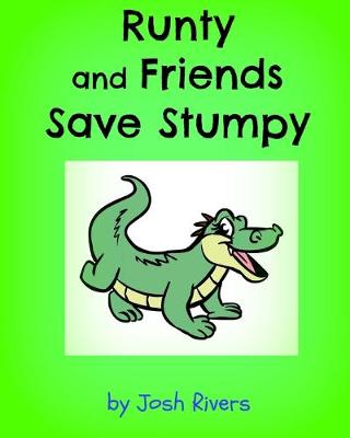 Book cover for Runty and Friends save Stumpy