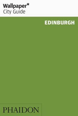 Cover of Wallpaper* City Guide Edinburgh 2014