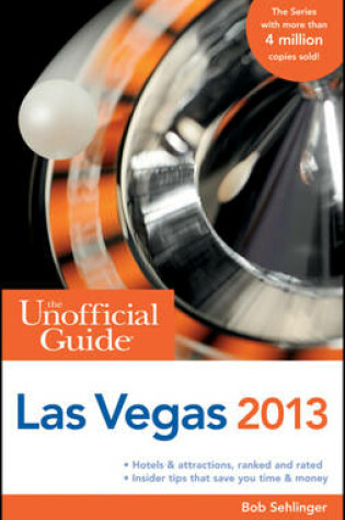 Cover of The Unofficial Guide to Las Vegas 2013