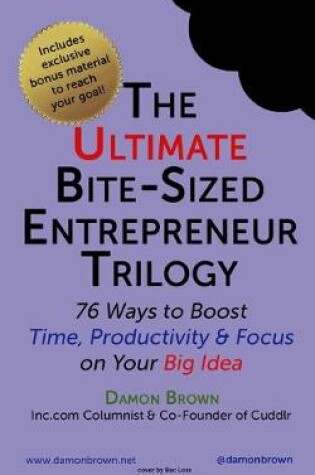 Cover of The Ultimate Bite-Sized Entrepreneur Trilogy