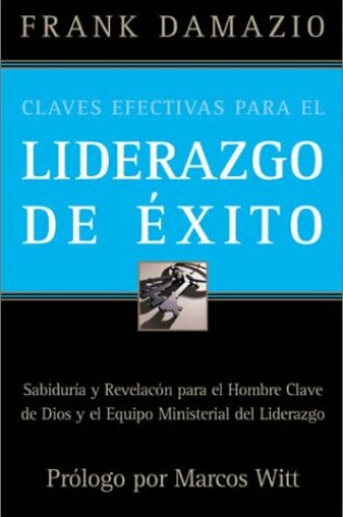 Cover of Claves Efectivas Para el Liderazgo de Exito
