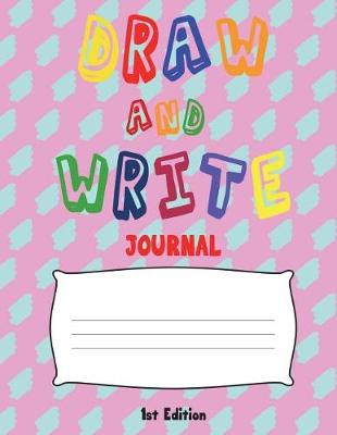 Book cover for Draw And Write Journal 1st Edition