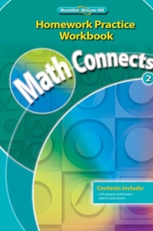 Cover of Math Connects, Grade 2, Homework Practice Workbook