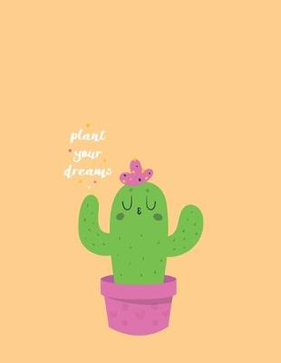 Book cover for Plant your dreams