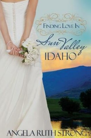 Cover of Finding Love in Sun Valley, Idaho