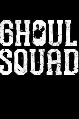 Cover of Ghoul Squad Composition Notebook