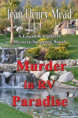 Cover of Murder in RV Paradise (A Logan & Cafferty Mystery/Suspense Novel)