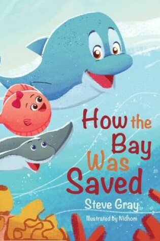 Cover of How the Bay Was Saved