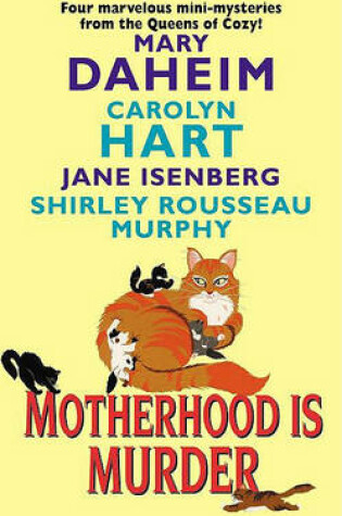 Cover of Motherhood Is Murder
