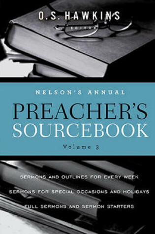 Cover of Nelson's Annual Preacher's Sourcebook, Volume 3