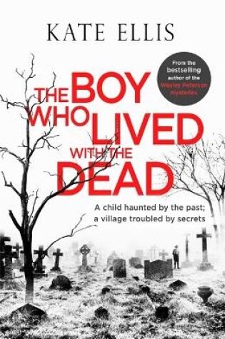 Cover of The Boy Who Lived with the Dead