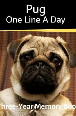 Cover of Pug - One Line a Day