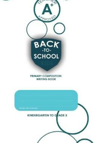 Cover of (White) Back To School, Primary Composition Writing Book, Blank Write-in Notebook.