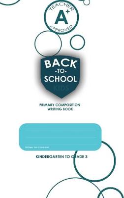 Book cover for (White) Back To School, Primary Composition Writing Book, Blank Write-in Notebook.