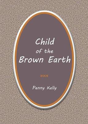 Book cover for Child of the Brown Earth
