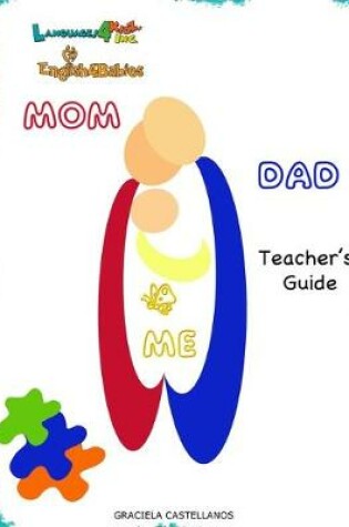 Cover of Mom, Dad & Me Teacher's Guide