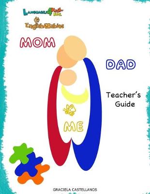 Book cover for Mom, Dad & Me Teacher's Guide