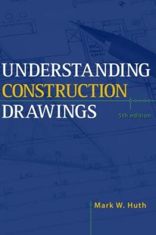 Cover of Understanding Construction Drawings