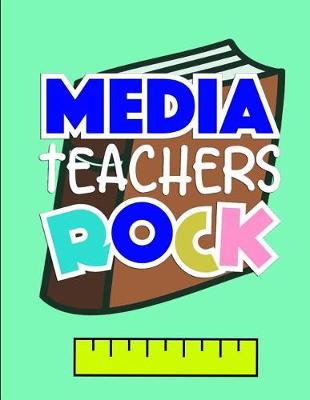 Book cover for Media Teachers Rock