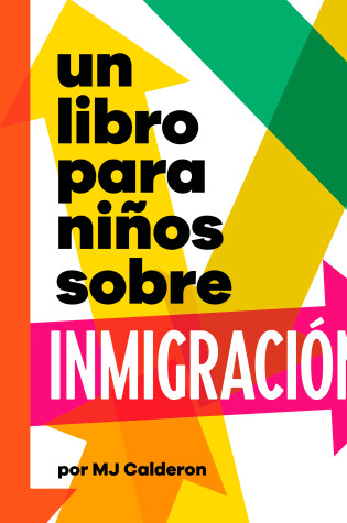 Cover of Un libro para niños sobre inmigración