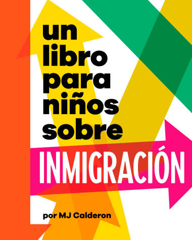 Cover of Un libro para niños sobre inmigración