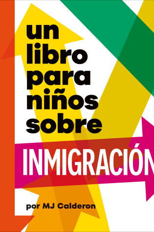 Cover of Un libro para niños sobre inmigración