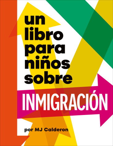 Cover of Un libro para niños sobre inmigración