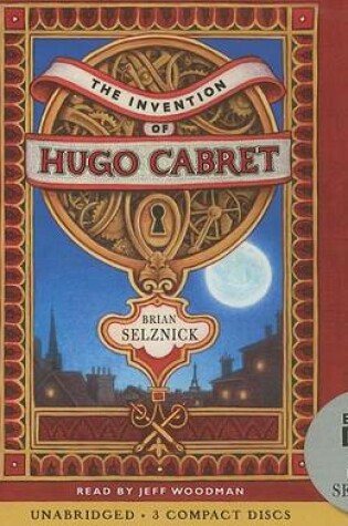 Cover of The Invention of Hugo Cabret - Audio Library Edition