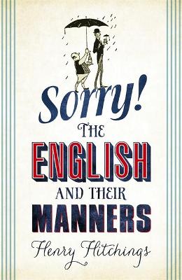 Book cover for Sorry! The English and Their Manners