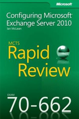 Cover of McTs 70-662 Rapid Review: Configuring Microsoft Exchange Server 2010