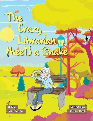 Cover of The Crazy Librarian Meets A Snake